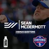 3 bonus questions with Sean McDermott | Centered on Buffalo