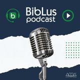 BibLus Podcast #32| 02 marzo 2023