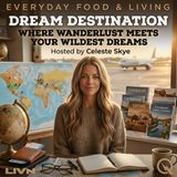 Dream Destination - Discover your next adventure with Celeste Skye