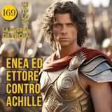 Enea ed Ettore contro Achille