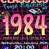 Classics Time Machine 1984 (Part II)