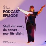 Stell dir vor, du tanzt - nur für dich!