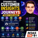 Dynamics 365 Customer Insights Journeys - Simply Explained