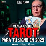 Mensajes del Tarot para tu signo zodiacal | Mera Quintero Ep. 102