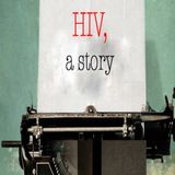 hiv, a story