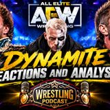AEW Dynamite Reactions and Analysis 9/16