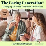 Expert Family Caregiving Advice: Managing Elder Care and Hospital Emergencies