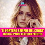 Helena Prestes annuncia la morte del padre: il triste lutto dopo il viaggio in Brasile