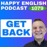 1079 - Phrasal Verbs with "Back" You'll Actually Use