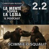 2.2 | Scimmie o Squali?