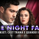 Mediaset Acquista The Night Fall: Cast Trama E Quando Inizia!