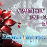 Fabula Ultima - S2E1 - Cronache dei Due Mondi - Passaggi