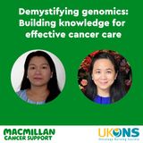 Demystifying Genomics:  Building knowledge for effective cancer care