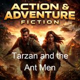 Tarzan and the Ant Men - Edgar Rice Burroughs