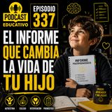 337- Esto cambia la vida de tus hijos