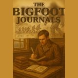 BWBS Ep:161 The Bigfoot Journals: Part Two
