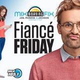 Fiance Friday - It's just 'Tech Support'