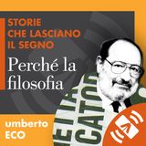 10 > Umberto ECO "Perché la filosofia"