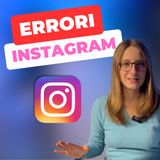 6 Errori da non fare su Instagram!