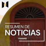 Resumen Informativo | 7 de agosto | Noticias de Panamá 8 PM