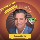 The Voice of Cosmo Talks Fairly OddParents | Daran Norris (Veronica Mars, Team America, Ned's Declassified)