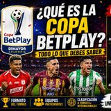¿Qué es la Copa BetPlay? | Resultados de Ayer y Todo lo que Debes Saber del Torneo Colombiano