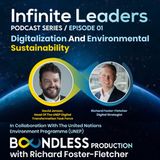 EP1 Infinite Leaders: David Jensen, Head of the UNEP Digital Transformation Task Force: Digitalization and environmental sustainability