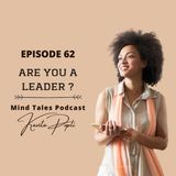 Episode 62 - Are you a leader ?