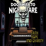 Dead But Still Keeping the Family Together: "Faith Hope & Charity"