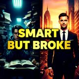 The IQ Trap: Why Being 'Smart' Is Keeping You Broke (And How to Fix It)