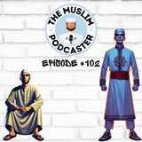 EP102: Ramadan – A Month of Action or Isolation? Ft Abdul Ahad