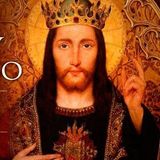 Cristo Rey del Universo, último Domingo del año litúrgico