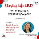 EP 218 What Makes a Startup Scalable