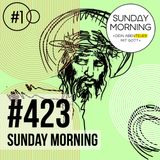 CHARAKTER #1 - Werden wie Jesus | Sunday Morning #423