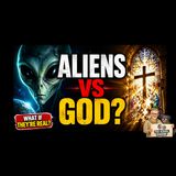 ALIENS vs GOD? Would Disclosure Shatter Religion?