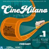 CineMilano  - Film, Calcio e Milano - Ciò che li unisce