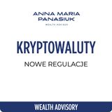NO 76. INWESTOWANIE w KRYPTOWALUTY | Regulacje i fundusze inwestycyjne na Świecie | Anna Maria Panasiuk