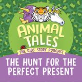 The Hunt For The Perfect Present