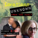 From the Vault - Gwen Hasselquist - The Original Investigation - Part 1