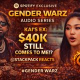 Gigi Goes Viral Over Kai Cenat Comments- 🎙️ GENDER WARZ AUDIO SERIES