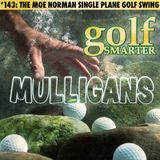 The Moe Norman Single Plane Golf Swing featuring Todd Graves