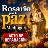 Rosario de Reparación a la Virgen de Medjugorje: Oración de Reparación Urgente