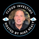 Terry Tillaart Special Guest on The Cloud Investing Podcast with Host Mike Healy