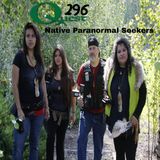 The Quest 296. Native Paranormal Seekers.