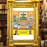 Pierluigi Pardo, Ivan Colacino: "Il club dei piedi buoni"
