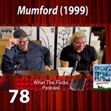 WTF 78 "Mumford" (1999)