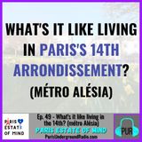 What's it like living in the 14th? (métro Alésia)
