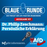 Dr. Philip Zeschmann: Persönliche Erklärung | Die Blaue Runde, Ausgabe 97/23 vom 22.11.2023