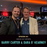 #81 Dara O' Kearney & Barry Carter: Knock-Out Artists