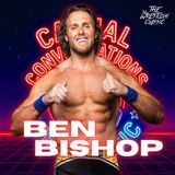 173. Ben Bishop - Casual Conversations